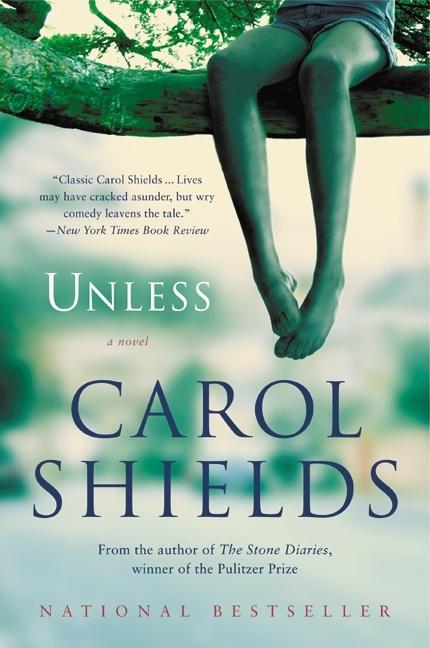 Item #186521 Unless: A Novel. Carol Shields