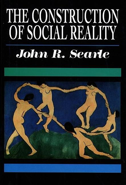 Item #277201 Construction of Social Reality. John R. Searle