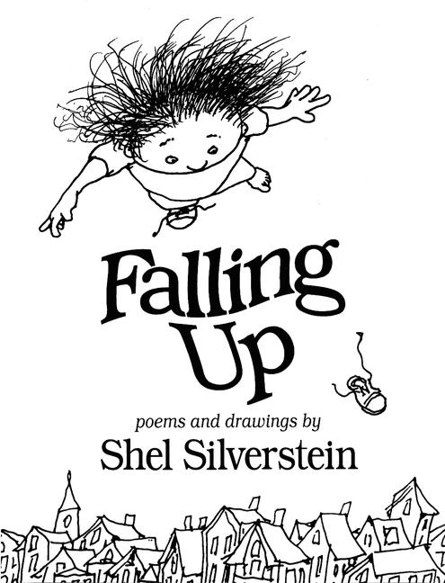 Item #229019 Falling Up. Shel Silverstein