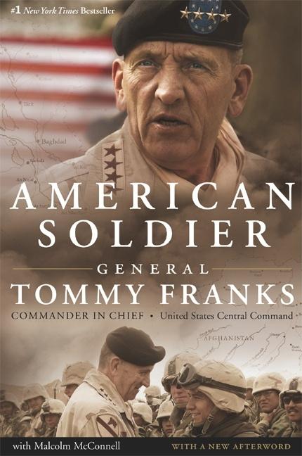 Item #267634 American Soldier. General Tommy R. Franks