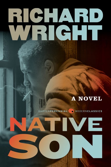 Item #227332 Native Son (Perennial Classics). Richard Wright