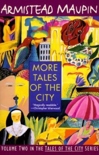 Item #280648 More Tales of the City (Tales of the City, Volume Two). Armistead Maupin