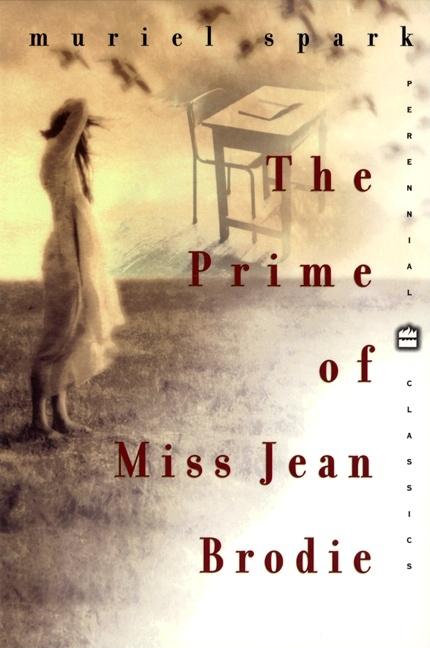 Item #281677 Prime of Miss Jean Brodie, The (Perennial Classics). Muriel Spark