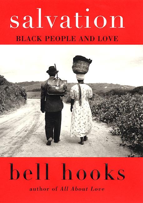 Item #227239 Salvation: Black People and Love. bell hooks