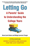Item #1003781 Letting Go (Fifth Edition): A Parents' Guide to Understanding the College...