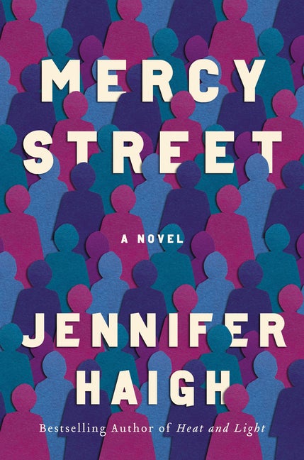 Item #286726 Mercy Street: A Novel. Jennifer Haigh
