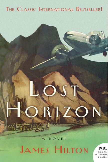 Item #244896 Lost Horizon: A Novel. James Hilton