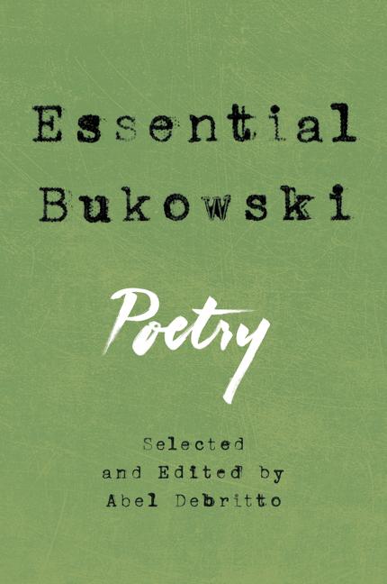Item #240070 Essential Bukowski: Poetry. Charles Bukowski