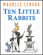 Item #285760 Ten Little Rabbits. Maurice Sendak