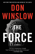 Item #1000062 The Force: A Novel. Don Winslow