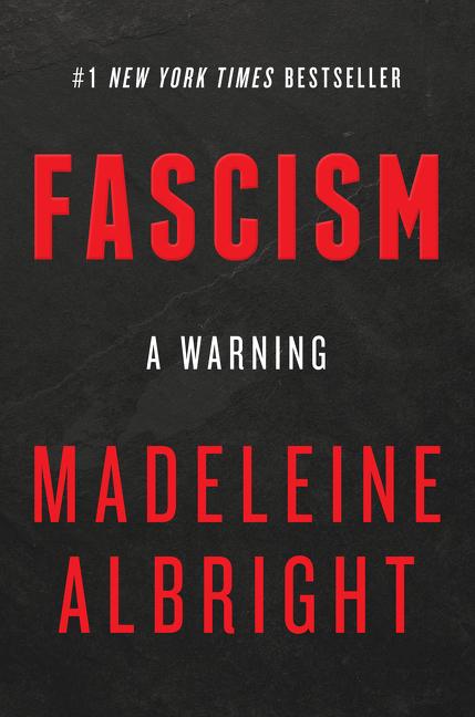 Item #280436 Fascism: A Warning. Madeleine Albright