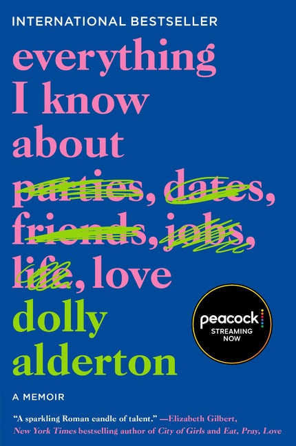 Item #1039499 Everything I Know About Love: A Memoir. Dolly Alderton