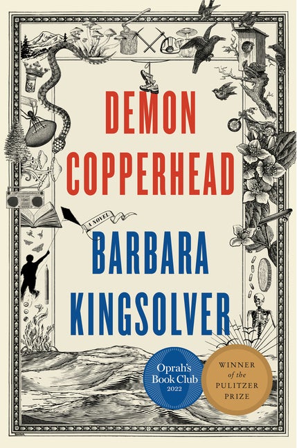Item #266239 Demon Copperhead: An Oprah's Book Club Pick. Barbara Kingsolver