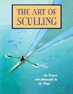 Item #285234 The Art of Sculling. Joe Paduda