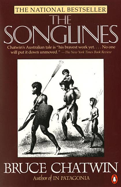 Item #1030409 The Songlines. Bruce Chatwin