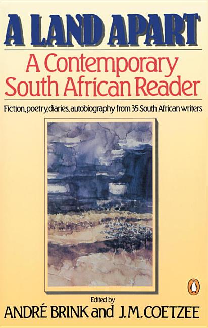 Item #203564 A Land Apart: A Contemporary South African Reader. Andre Brink