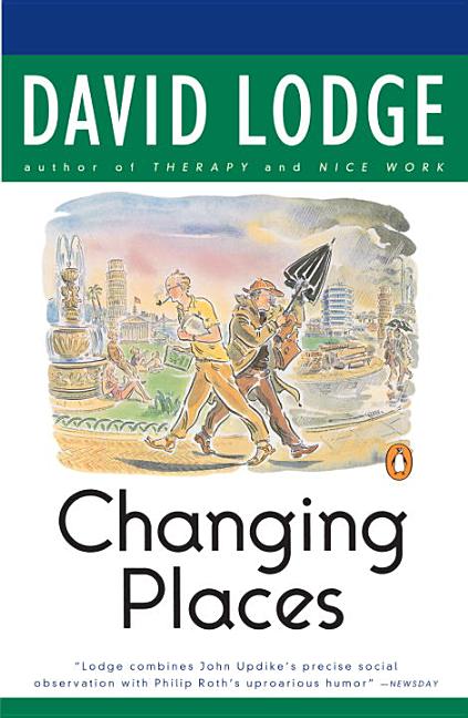 Item #259619 Changing Places: A Tale of Two Campuses. David Lodge
