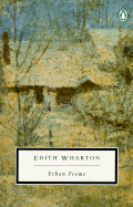 Item #1000811 Ethan Frome (Twentieth-Century Classics). Edith Wharton