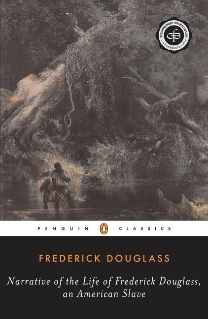 Item #269444 Narrative of the Life of Frederick Douglass, An American Slave. Frederick Douglass