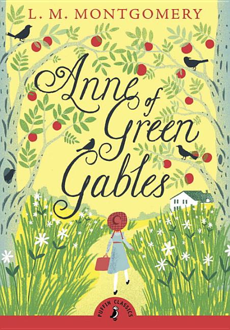 Item #228078 Anne of Green Gables (Puffin Classics). L. M. Montgomery