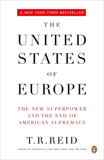 Item #107956 The United States of Europe: The New Superpower and the End of American Supremacy....