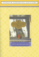 Item #1001831 The Secret Life of Bees. Sue Monk Kidd