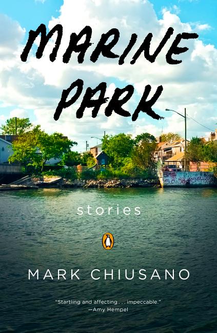 Item #240461 Marine Park: Stories. Mark Chiusano