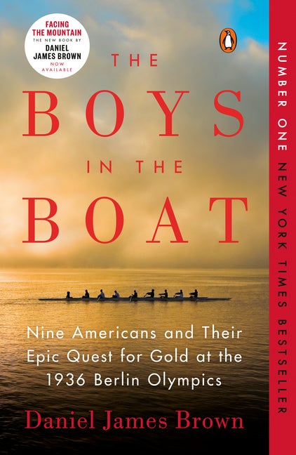 Item #1000449 The Boys in the Boat: Nine Americans and Their Epic Quest for Gold at the 1936...