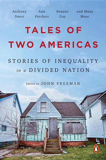 Item #1002567 Tales of Two Americas: Stories of Inequality in a Divided Nation
