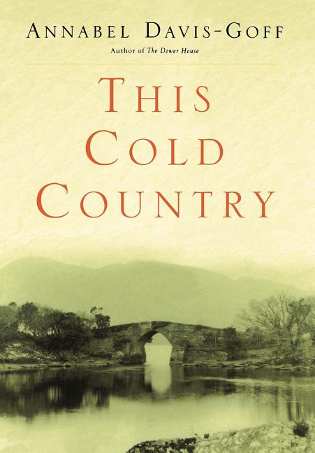 Item #232490 This Cold Country. Annabel Davis-Goff