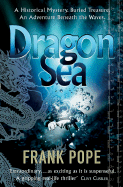 Item #284015 Dragon Sea: A True Tale of Treasure, Archeology, and Greed off the Coast of Vietnam....