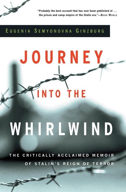 Item #286891 Journey Into The Whirlwind (Helen and Kurt Wolff Books). Eugenia Ginzburg