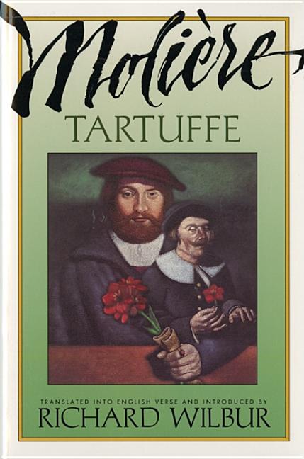 Item #279555 Tartuffe, by Moliere. Jean Baptiste Poquelin De Moliere