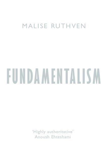 Item #186239 Fundamentalism: The Search For Meaning. Malise Ruthven
