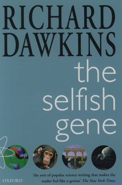 Item #284610 The Selfish Gene (Popular Science). Richard Dawkins