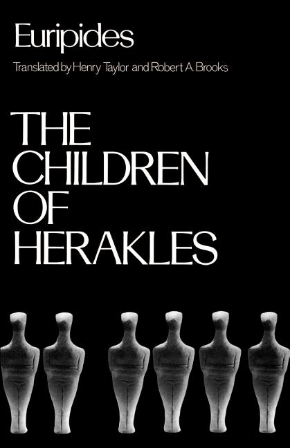 Item #187964 The Children of Herakles (Greek Tragedy in New Translations). Euripides