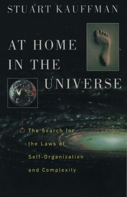 Item #253694 At Home in the Universe: The Search for the Laws of Self-Organization and...