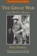 Item #285860 The Great War and Modern Memory. Paul Fussell