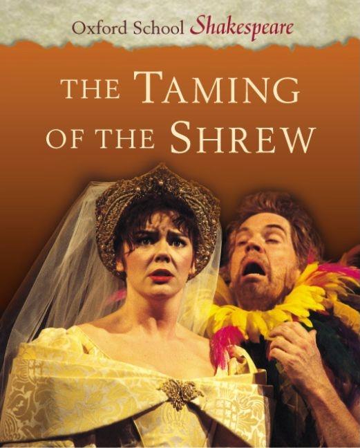 Item #138302 The Taming of the Shrew (Oxford School Shakespeare Series). William Shakespeare