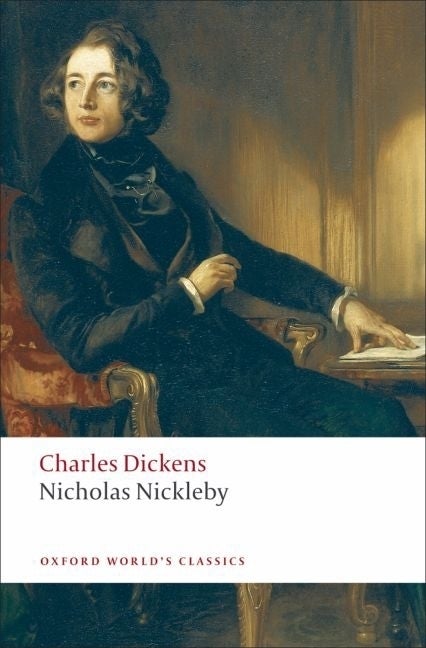 Item #240468 Nicholas Nickleby (Oxford World's Classics). Charles Dickens