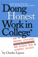 Item #1002356 Doing Honest Work in College: How to Prepare Citations, Avoid Plagiarism, and...