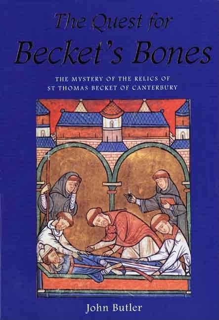 Item #267895 The Quest for Becket's Bones. John Butler
