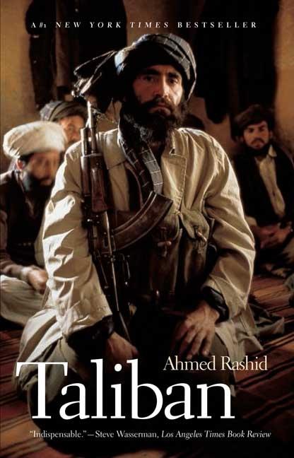 Item #282468 Taliban: Militant Islam, Oil and Fundamentalism in Central Asia. Ahmed Rashid
