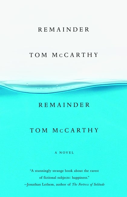 Item #276243 Remainder. Tom McCarthy