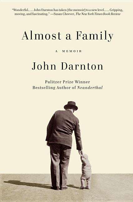 Item #1000194 Almost a Family: A Memoir. John Darnton