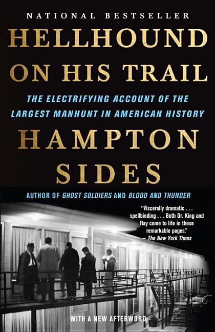 Item #227118 Hellhound on His Trail: The Electrifying Account of the Largest Manhunt in American...