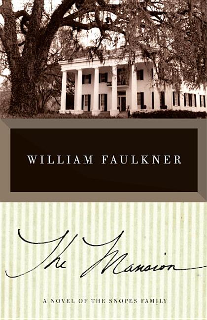 Item #1000169 The Mansion (Vintage International). William Faulkner