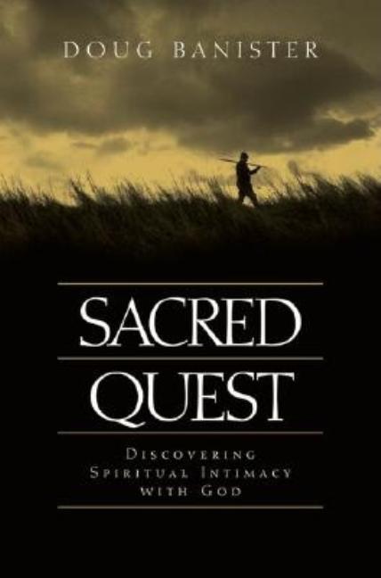 Item #243117 Sacred Quest. Douglas Banister, Doug, Banister