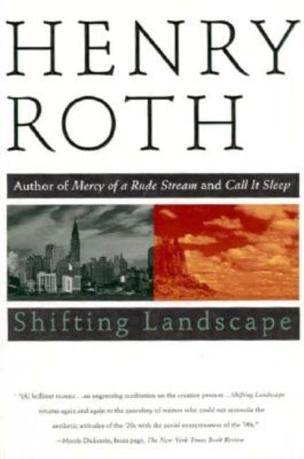 Item #221477 Shifting Landscape. Henry Roth