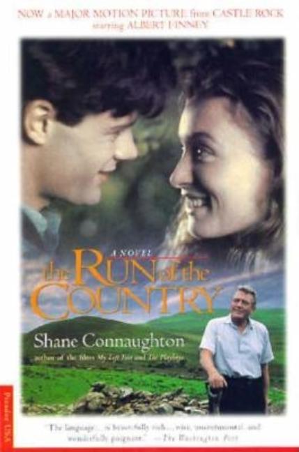 Item #176764 The Run of the Country. Shane Connaughton
